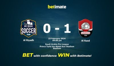 Dự đoán Al Riyadh vs Al Raed, Tỷ lệ & Mẹo cá cược 23/02/2024