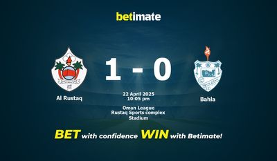 Dự đoán Al Rustaq vs Bahla, Tỷ lệ cược & Mẹo cá cược 22/04/2025