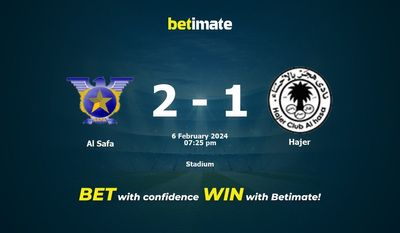 Soi kèo Al Safa vs Hajer, Tỷ lệ & Mẹo cá cược 06/02/2024