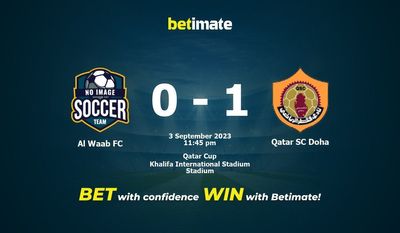 Nhận định, soi kèo Al Waab FC vs Qatar SC Doha 03/09/2023
