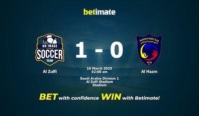 Dự đoán Al Zulfi vs Al Hazm, Tỷ lệ & Mẹo cá cược 15/03/2025