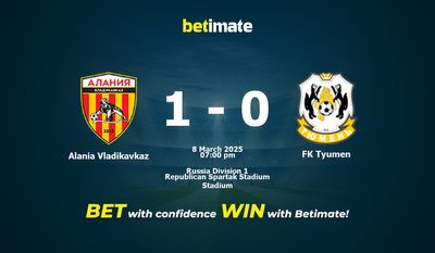 Dự đoán Alania Vladikavkaz vs FK Tyumen, Tỷ lệ & Mẹo cá cược 08/03/2025