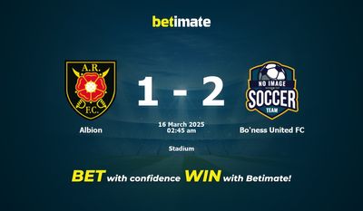 Dự đoán, Tỷ lệ cược & Mẹo cá cược Albion vs Bo'ness United FC 03/15/2025