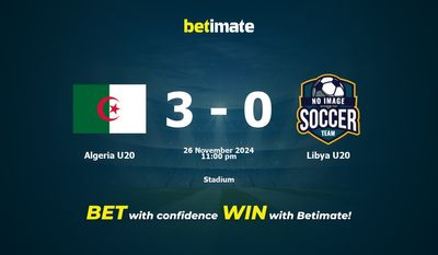 Dự đoán Algeria U20 vs Libya U20, Tỷ lệ cược & Mẹo cá cược 26/11/2024