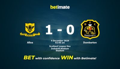 Dự đoán Alloa vs Dumbarton, Tỷ lệ cược & Mẹo cá cược 12/03/2024