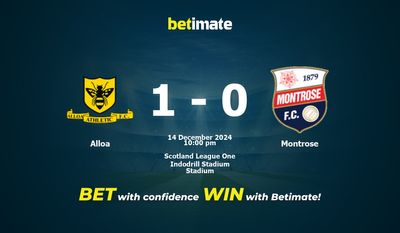 Dự đoán Alloa vs Montrose, Tỷ lệ cược & Mẹo cá cược 14/12/2024