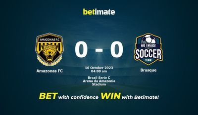 Dự đoán Amazonas FC vs Brusque, Tỷ lệ & Mẹo cá cược 15/10/2023