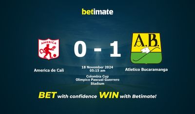 Dự đoán America de Cali vs Atletico Bucaramanga, Tỷ lệ cược & Mẹo cá cược 17/11/2024