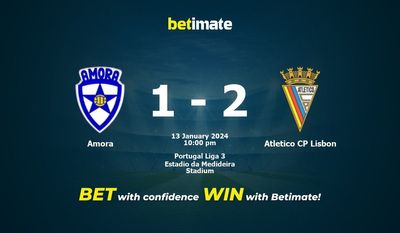Dự đoán Amora vs Atletico CP Lisbon, Tỷ lệ & Mẹo cá cược 13/01/2024