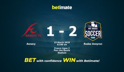Nhận định Annecy vs Rodez Aveyron, tỷ lệ và tip cá cược 14/03/2025