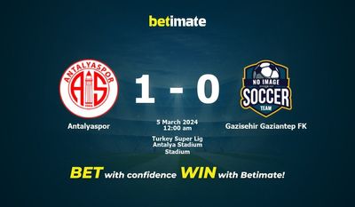 Soi kèo Antalyaspor vs Gazisehir Gaziantep FK, tỷ lệ và tip cá cược 04/03/2024