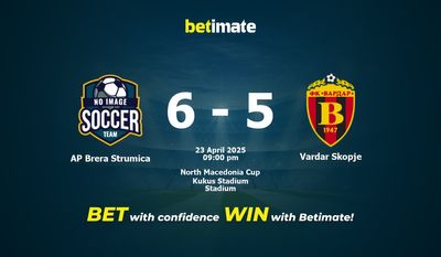 Dự đoán AP Brera Strumica vs Vardar Skopje, tỷ lệ và tip cá cược 23/04/2025