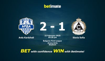 Dự đoán Arda Kardzhali vs Slavia Sofia, tỷ lệ và tip cá cược 22/02/2025