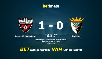 Nhận định dự đoán Arenas Club de Getxo vs Tudelano, tỷ lệ & tip cá cược 27/04/2025