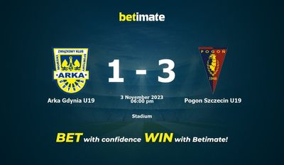 Dự đoán Arka Gdynia U19 vs Pogon Szczecin U19, tỷ lệ và tip cá cược 03/11/2023