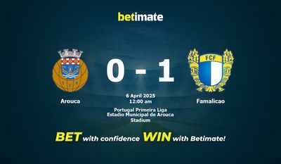 Dự đoán Arouca vs Famalicao, Tỷ lệ cược & Mẹo cá cược 04/05/2025