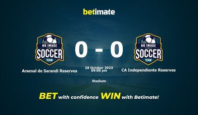 Dự đoán Arsenal de Sarandi Reserves vs CA Independiente Reserves, tỷ lệ và tip cá cược 18/10/2023