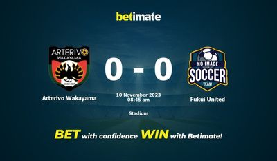 Dự đoán Arterivo Wakayama vs Fukui United, tỷ lệ và tip cá cược 10/11/2023