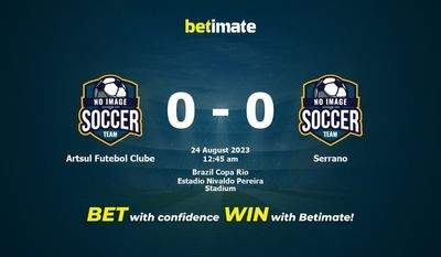 Dự đoán Artsul Futebol Clube vs Serrano, Tỷ lệ & Mẹo cá cược 23/08/2023