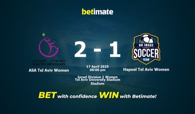 Dự đoán, Tỷ lệ cược & Mẹo cá cược ASA Tel Aviv Women vs Hapoel Tel Aviv Women 04/17/2025