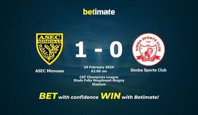 Dự đoán ASEC Mimosas vs Simba Sports Club, Tỷ lệ & Mẹo cá cược 23/02/2024