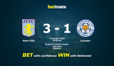 Dự đoán Aston Villa vs Leicester, Tỷ lệ cược & Mẹo cá cược 01/04/2025