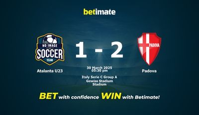 Dự đoán Atalanta U23 vs Padova, Tỷ lệ cược & Mẹo cá cược 30/03/2025