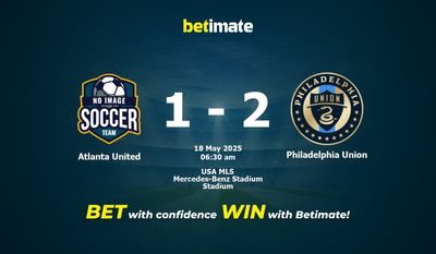 Dự đoán, Tỷ lệ cược và Mẹo cá cược Atlanta United vs Philadelphia Union 17/05/2025
