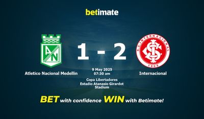 Nhận định dự đoán trận đấu Atletico Nacional Medellin vs Internacional, tỷ lệ & tip cá cược 09/05/2025