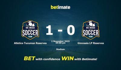 Dự đoán, tỷ lệ và mẹo cá cược Atletico Tucuman Reserves vs Gimnasia LP Reserves 01/11/2023