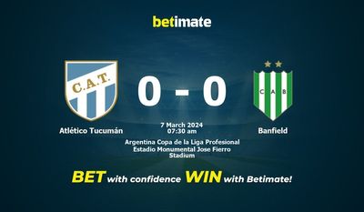 Dự đoán Atlético Tucumán vs Banfield, Tỷ lệ & Mẹo cá cược 07/03/2024