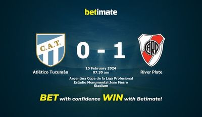 Dự đoán Atlético Tucumán vs River Plate, tỷ lệ cá cược 15/02/2024