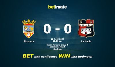 Soi kèo Atzeneta vs La Nucia, Tỷ lệ & Mẹo cá cược 18/04/2025