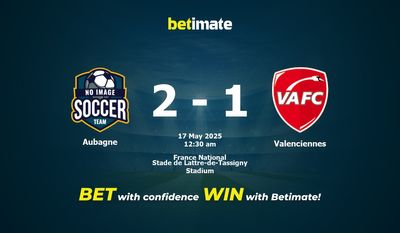 Soi kèo Aubagne vs Valenciennes, tỷ lệ và tip cá cược 16/05/2025