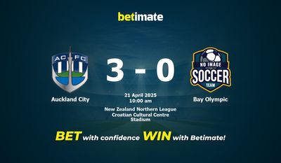 Dự đoán Auckland City vs Bay Olympic, Tỷ lệ cược & Mẹo cá cược 21/04/2025