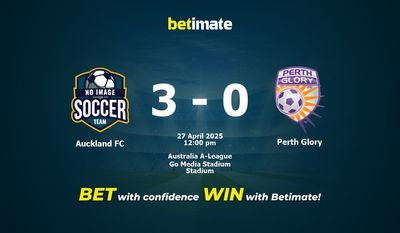 Dự đoán Auckland FC vs Perth Glory, Tỷ lệ cược & Mẹo cá cược 27/04/2025