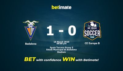 Dự đoán Badalona vs CE Europa B, Tỷ lệ cược & Mẹo cá cược 03/16/2025