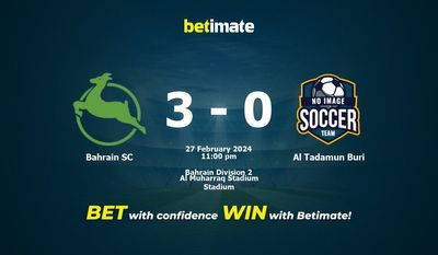 Nhận định, soi kèo Bahrain SC vs Al Tadamun Buri 27/02/2024