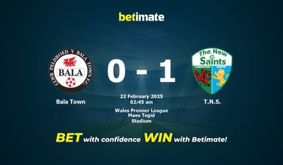 Dự đoán, Tỷ lệ cược & Mẹo cá cược Bala Town vs TNS 21/02/2025