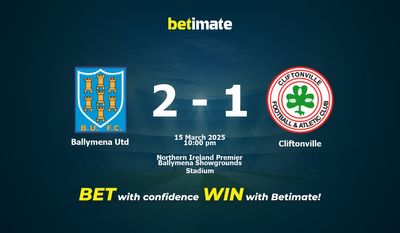 Dự đoán Ballymena Utd vs Cliftonville, Tỷ lệ cược & Mẹo cá cược 03/15/2025