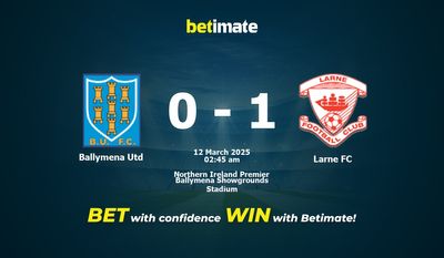 Dự đoán Ballymena Utd vs Larne FC, Tỷ lệ cược & Mẹo cá cược 03/11/2025
