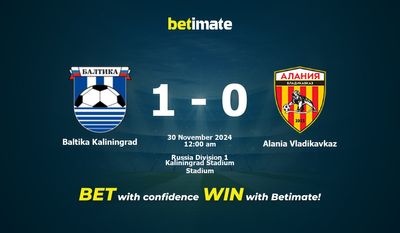 Dự đoán, Tỷ lệ cược và Mẹo cá cược Baltika Kaliningrad vs Alania Vladikavkaz 29/11/2024