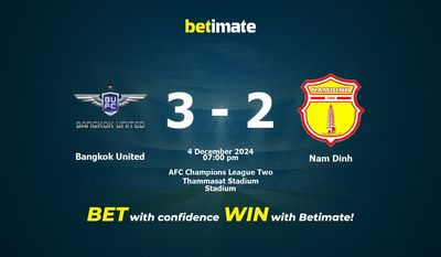 Dự đoán, Tỷ lệ cược và Mẹo cá cược Bangkok United vs Nam Định 12/04/2024
