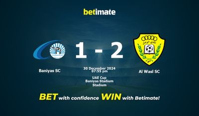 Dự đoán, Tỷ lệ cược & Mẹo cá cược Baniyas SC vs Al Wasl SC 30/12/2024