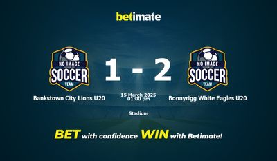 Dự đoán, Tỷ lệ cược & Mẹo cá cược Bankstown City Lions U20 vs Bonnyrigg White Eagles U20 15/03/2025