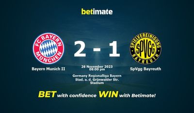Dự đoán Bayern Munich II vs SpVgg Bayreuth, tỷ lệ và tip cá cược 26/11/2023