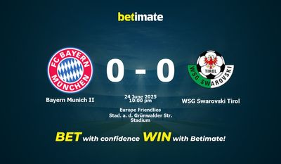 Dự đoán Bayern Munich II vs WSG Swarovski Tirol, Tỷ lệ cược & Mẹo cá cược 24/06/2025