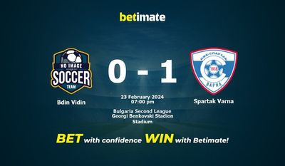 Soi kèo Bdin Vidin vs Spartak Varna, tỷ lệ và tip cá cược 23/02/2024