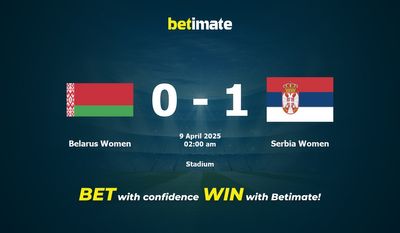 Dự đoán, Tỷ lệ cược và Mẹo cá cược Belarus Women vs Serbia Women 04/08/2025