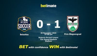 Soi kèo Belasitsa vs Pirin Blagoevgrad, Tỷ lệ & Mẹo cá cược 30/11/2024